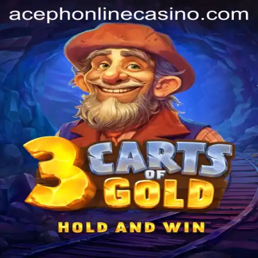 Discover the Excitement of 3cartsOfGold at Aceph Online Casino