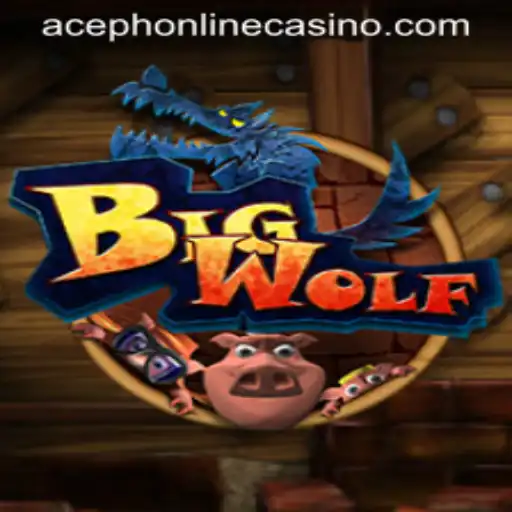 Exploring BigWolf: A Thrilling Experience in Aceph Online Casino