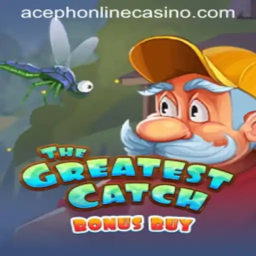 Exploring The Greatest Catch Bonus Buy