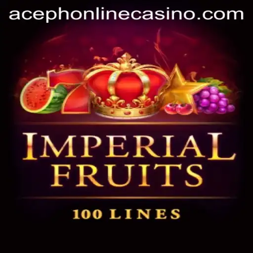 Imperial Fruits 100: A Regal Experience with Aceph Online Casino