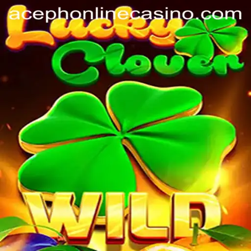 Discover the Thrills of LuckyClover at Aceph Online Casino