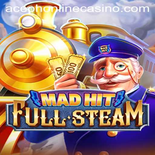 MadHitFullSteam: A Thrilling New Adventure in the World of Aceph Online Casino