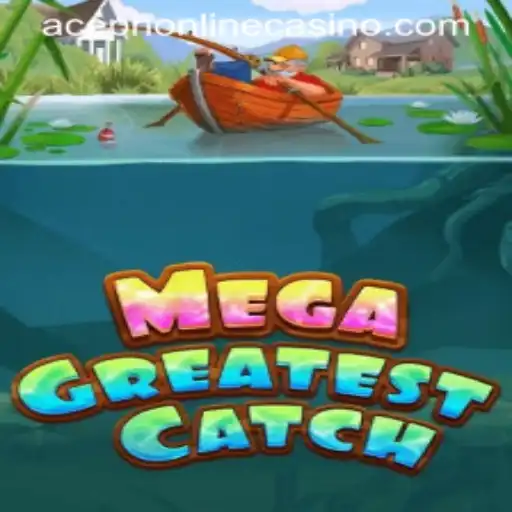 MegaGreatestCatch: Aceph Online Casino's Latest Sensation