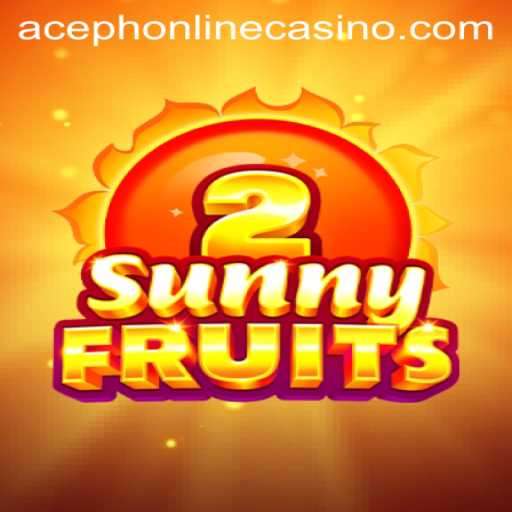 Exploring the Thrills of SunnyFruits2 at Aceph Online Casino