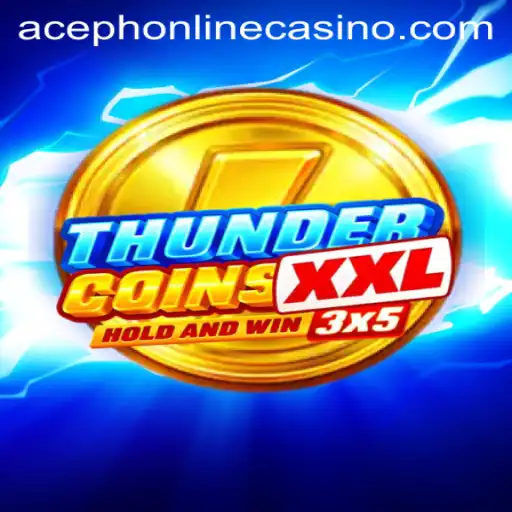ThunderCoinsXxl: A Riveting Journey into the World of Aceph Online Casino