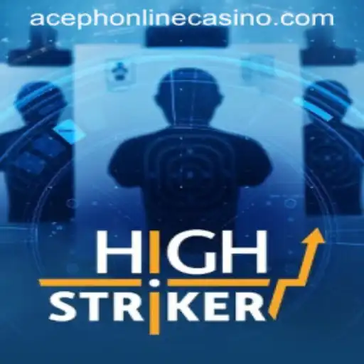 Unveiling HighStriker at AcePh Casino
